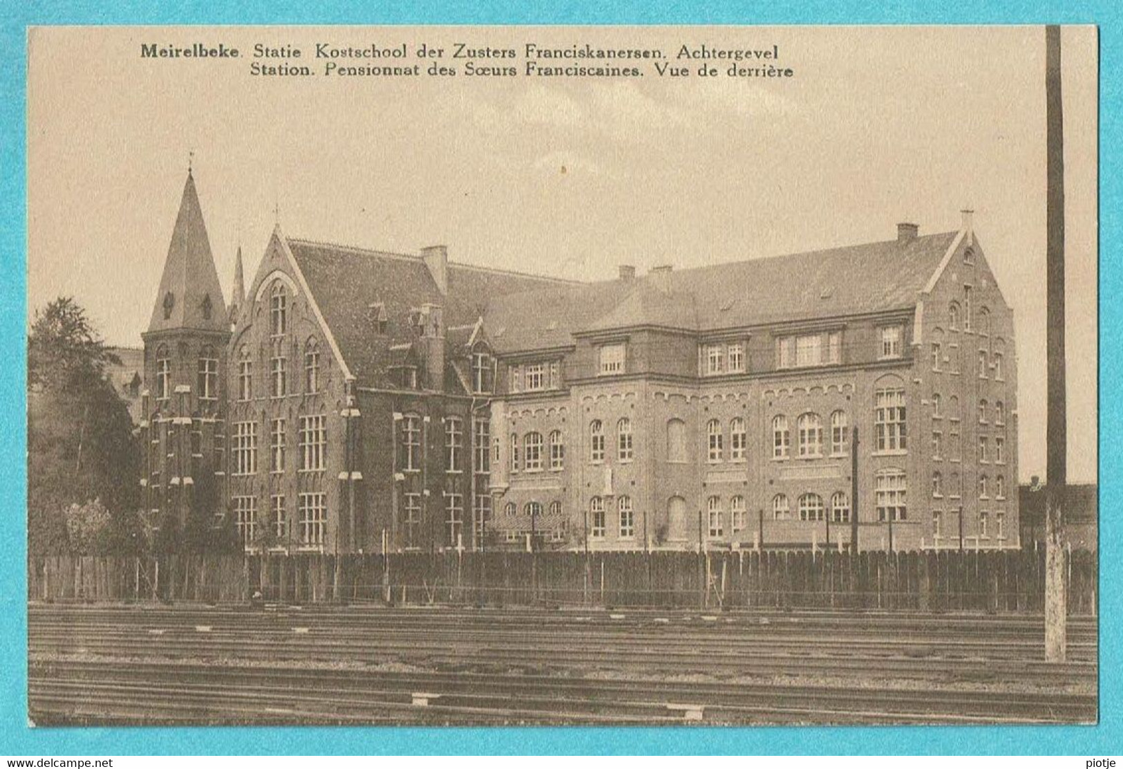 * Merelbeke - Meirelbeke (Oost Vlaanderen) * (J. Cruyssaert, Uitg Mw. Saindenis) Gare, Pensionnat Soeurs Franciscaines - Merelbeke