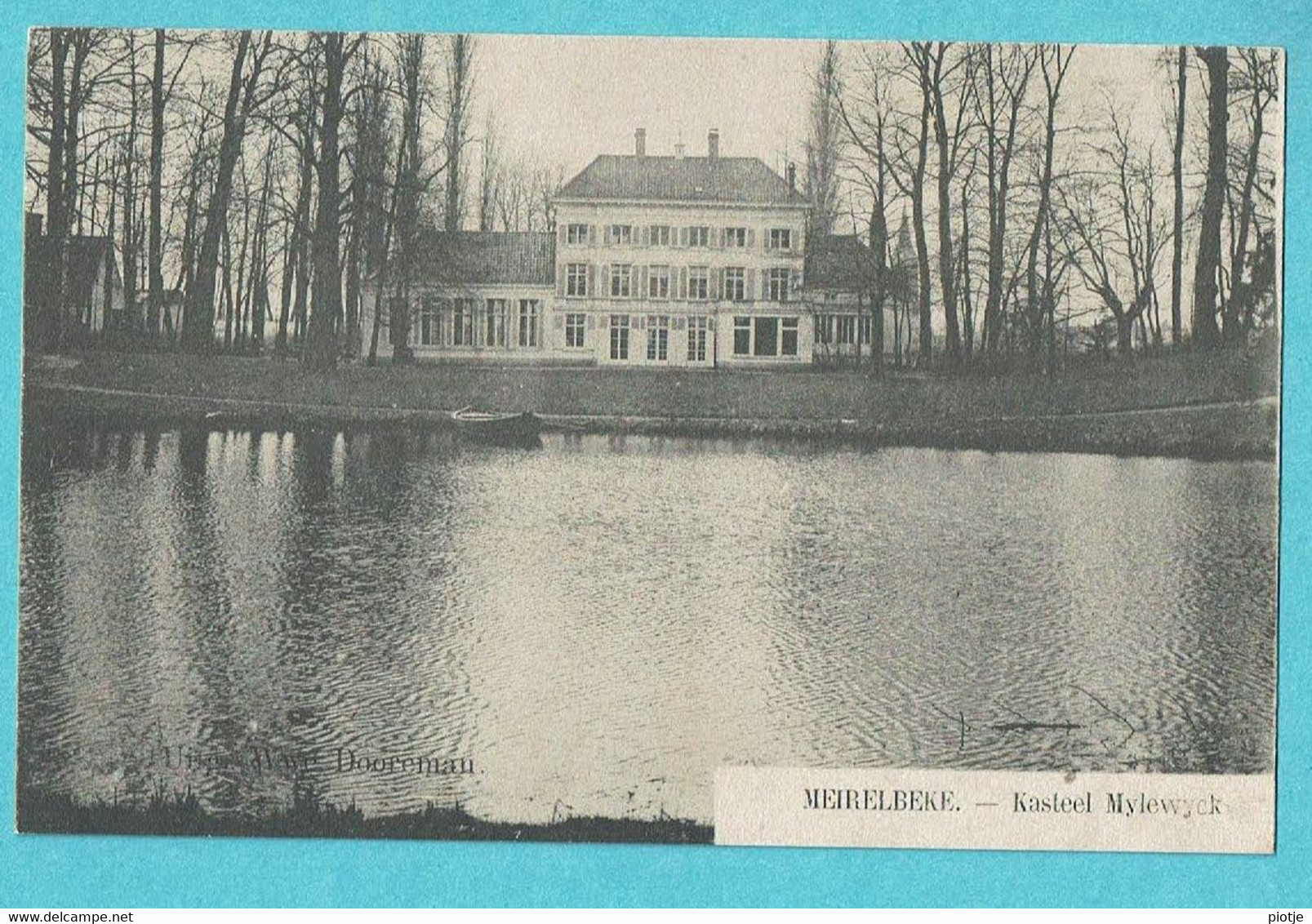 * Merelbeke - Meirelbeke (Oost Vlaanderen) * (Uitg Dooreman) Kasteel Mylewyck, Chateau, Schloss, Castle, étang - Merelbeke
