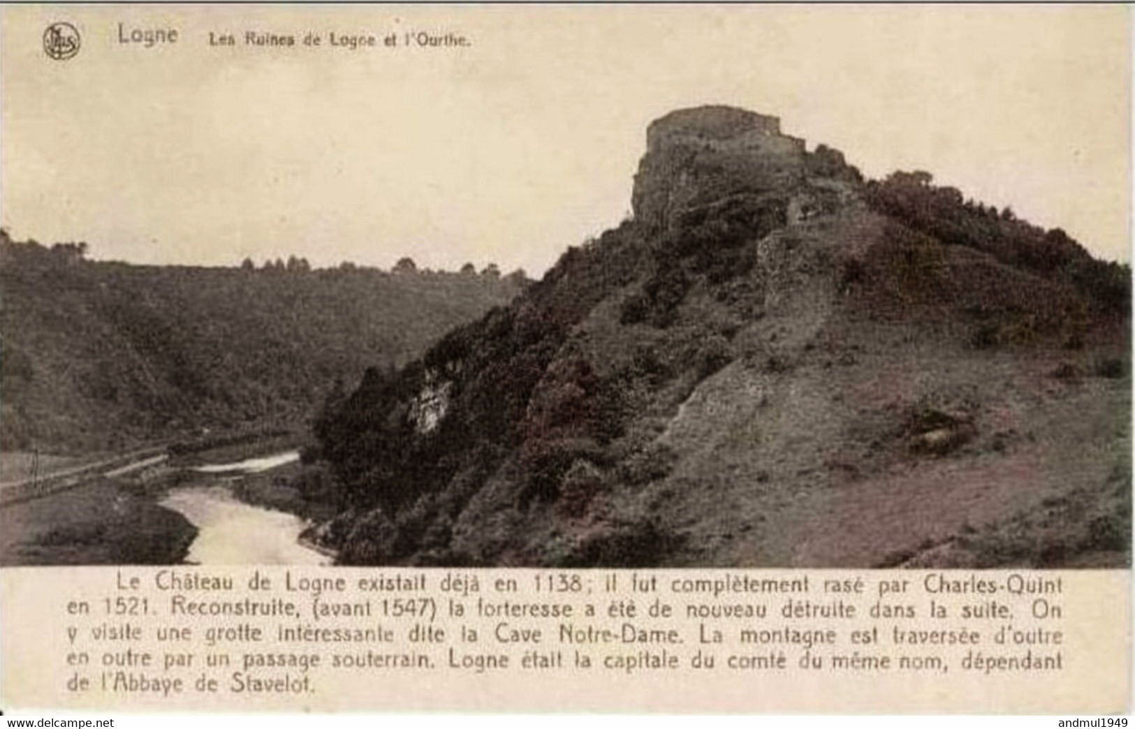 LOGNE - Les Ruines De Logne Et L'Ourthe - Edit. : Verdin Joseph, Concierge Des Ruines De Logne - Ferrières