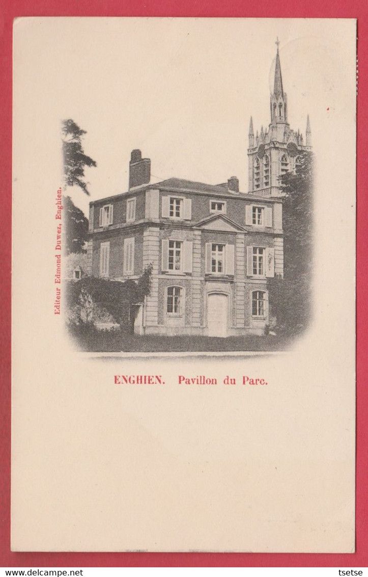 Enghien - Pavillon Du Parc - 1902 ( Voir Verso ) - Edingen