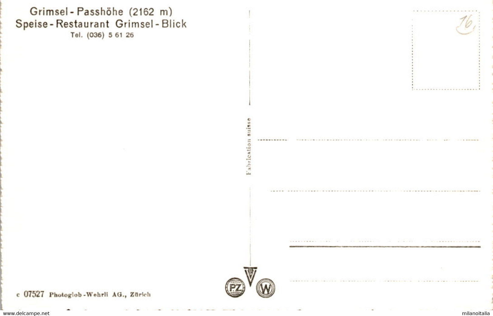 Grimsel-Passhöhe - Galenstock, Rhonegletscher U. Furkastrasse (07527) - Lens