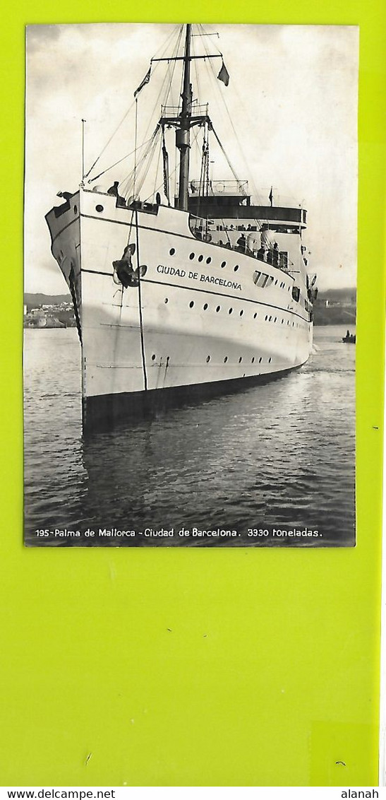 PALMA De MALLORCA Carte Photo Bateau "Ciudad De Barcelona" () Espagne - Palma De Mallorca