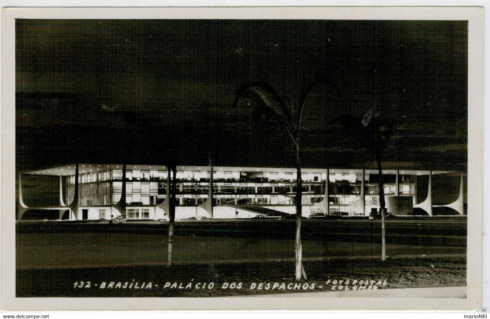 C.P.  PICCOLA      BRASILIA   PALACIO  DOS  DESPACHOS    LA  NOCHE   (NUOVA) - Brasilia