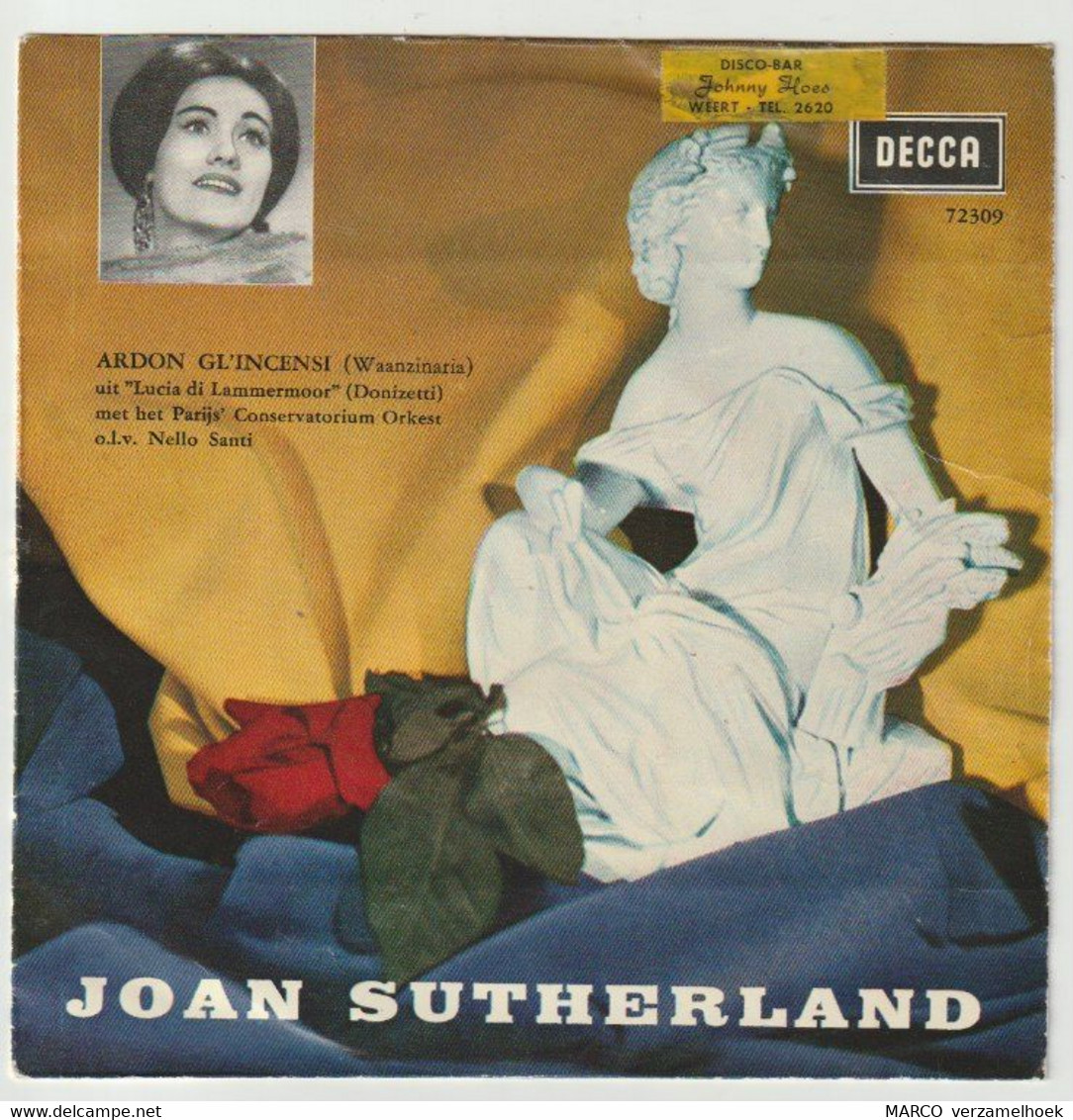 45T Single Ardon Gl'incensi Nello Santi Joan Sutherland DECCA Records 72309 - Opéra & Opérette
