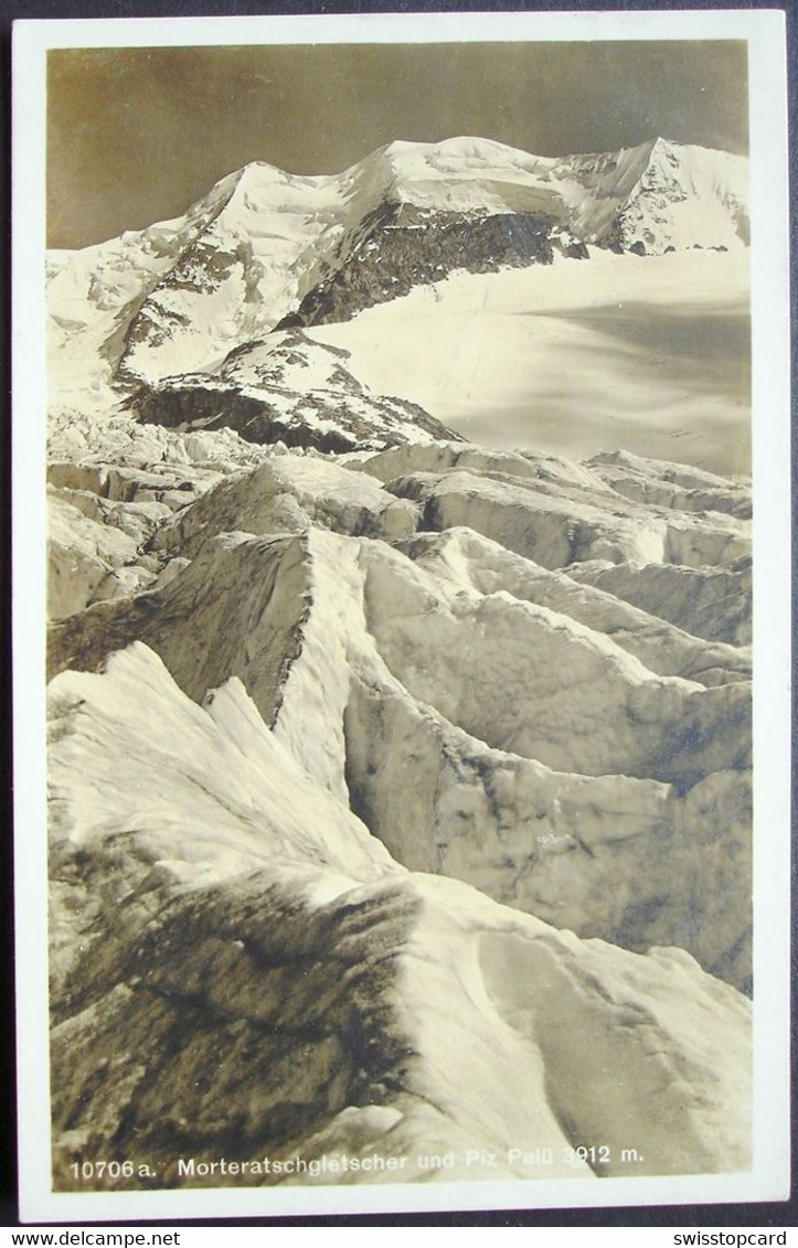 Pontresina MORTERATSCHGLETSCHER Mit Piz Palü Gel. 1927 V. Silvaplana - Silvaplana