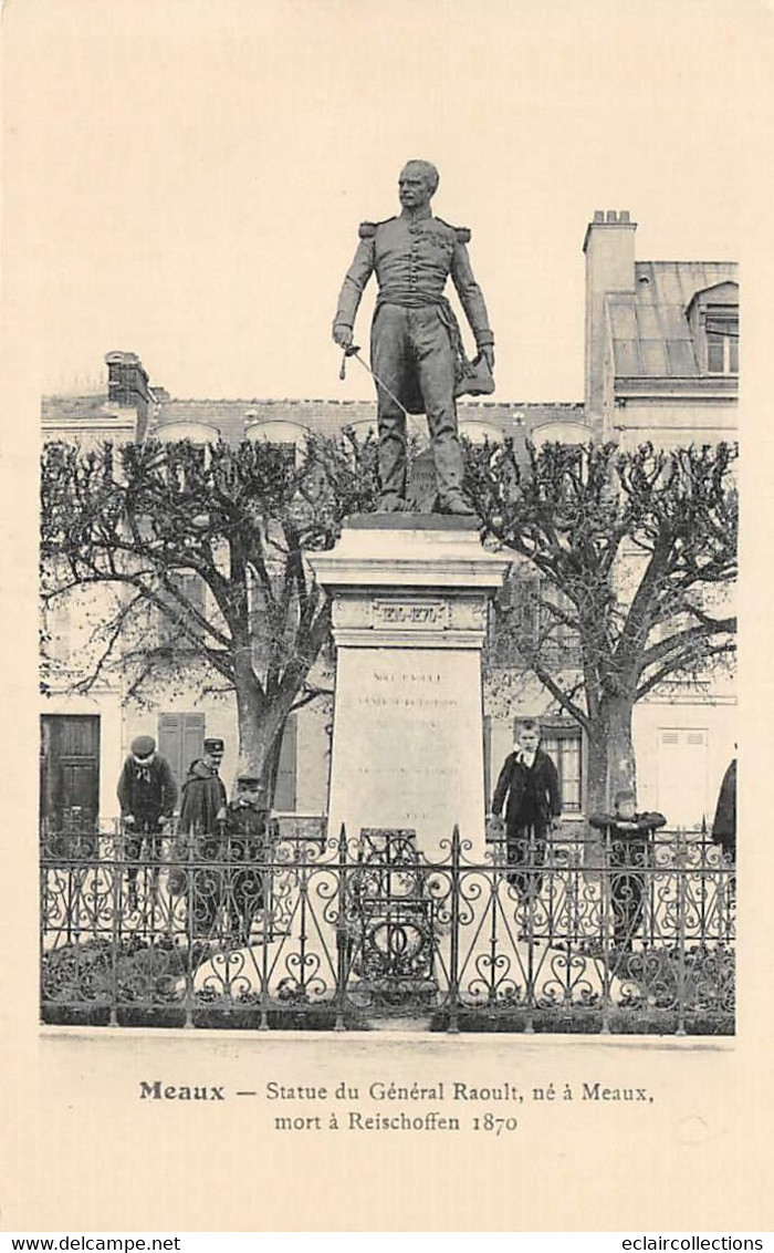 Meaux           77           Statue Du Général Raoult Né A Meaux  -  1   -         (voir Scan) - Meaux