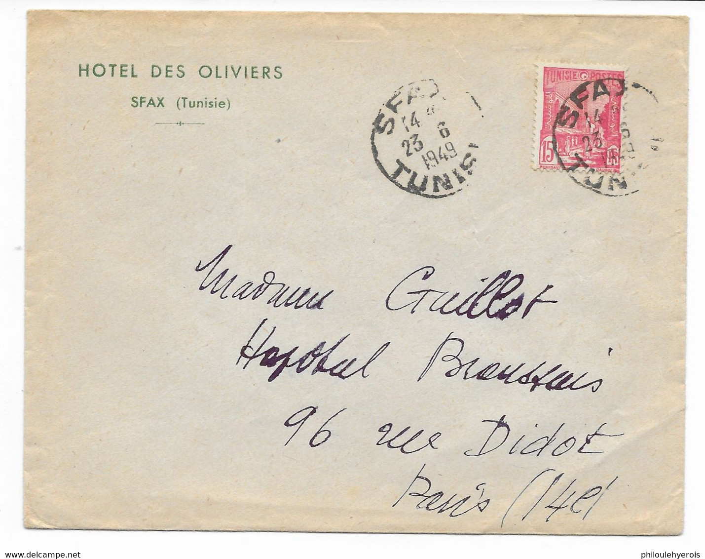 SFAX TUNISIE Lettre Entete De L'HOTEL DES OLIVIERS Pour PARIS Hôpital Broussais 1949 - Sonstige & Ohne Zuordnung