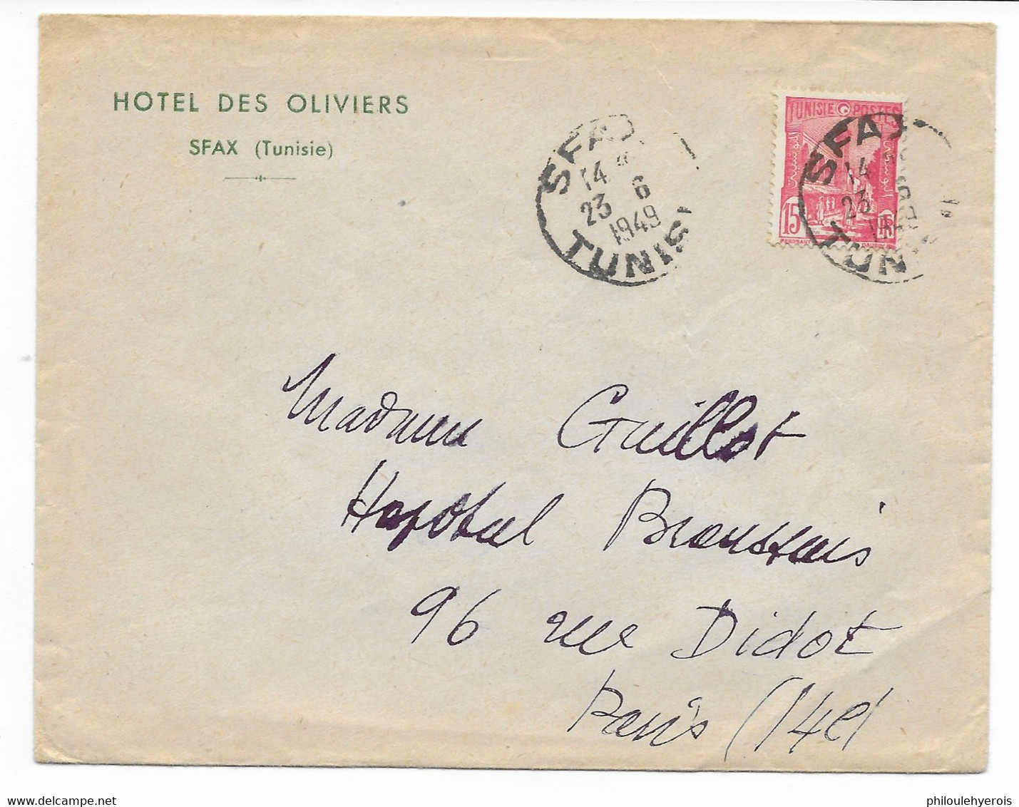 SFAX TUNISIE Lettre Entete De L'HOTEL DES OLIVIERS Pour PARIS Hôpital Broussais 1949 - Autres & Non Classés