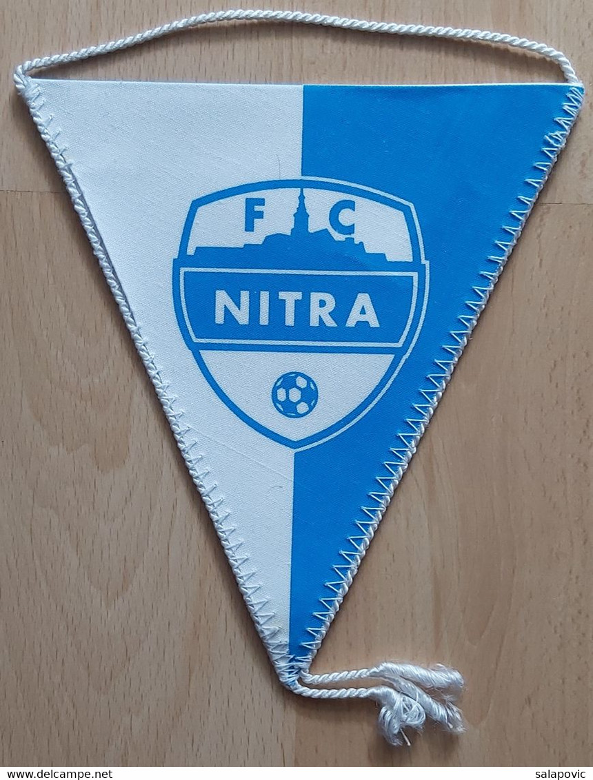 FC Nitra Slovakia Football Soccer Club Fussball Calcio Futbol Futebol PENNANT, SPORTS FLAG  SZ74/71 - Bekleidung, Souvenirs Und Sonstige