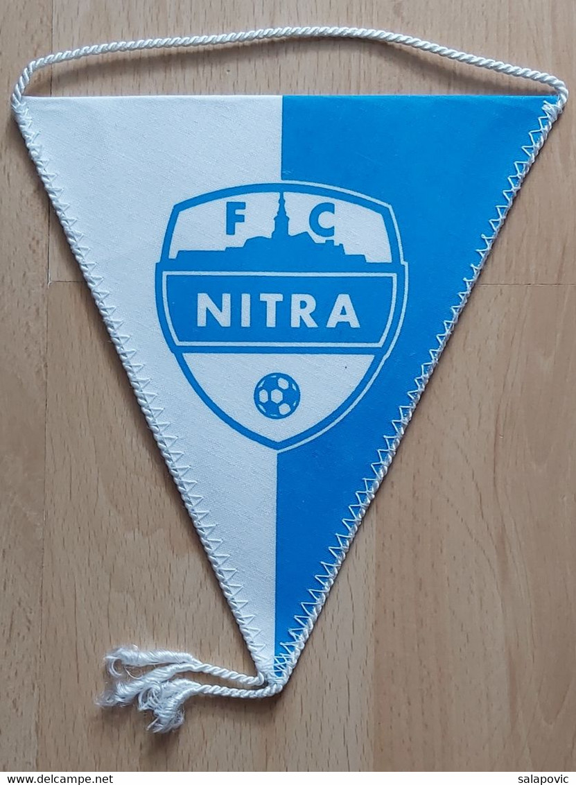 FC Nitra Slovakia Football Soccer Club Fussball Calcio Futbol Futebol PENNANT, SPORTS FLAG  SZ74/71 - Bekleidung, Souvenirs Und Sonstige