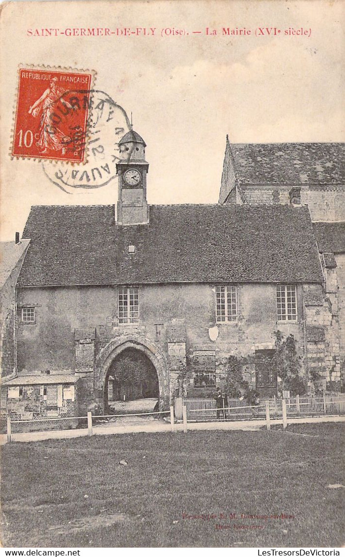 FRANCE - 60 - SAINT GERMER DE FLY - La Mairie (XVIe Siècle)- Carte Postale Ancienne - Andere & Zonder Classificatie