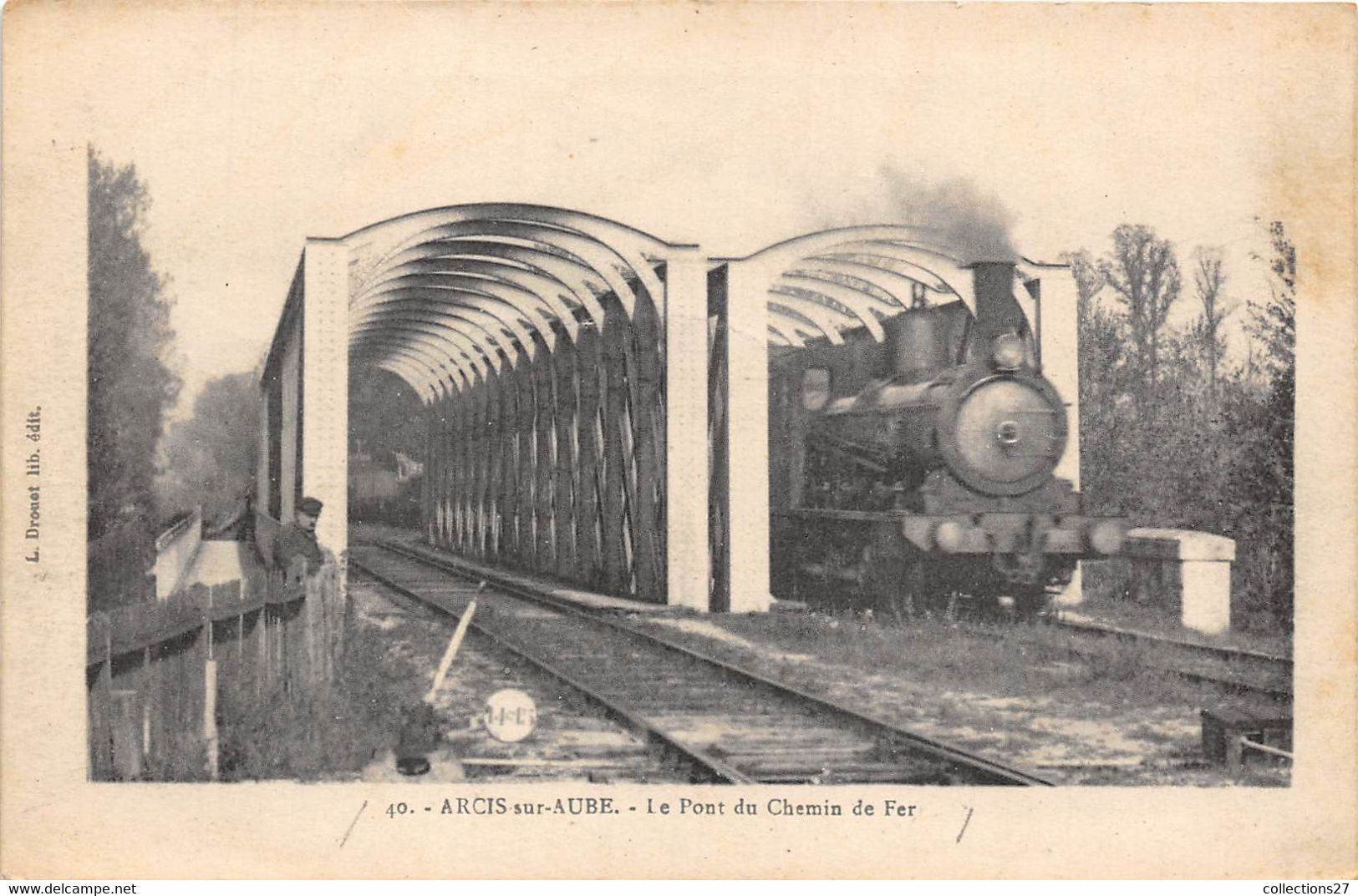 10-ARCIS-SUR-AUBE- LE PONT DU CHEMIN DE FER - Arcis Sur Aube