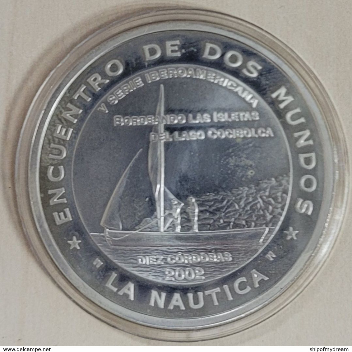 Nicaragua Silver 10 Cordoba. KM-100. 2002. La Nautica - Ibero-America. Sailboat. - Nicaragua