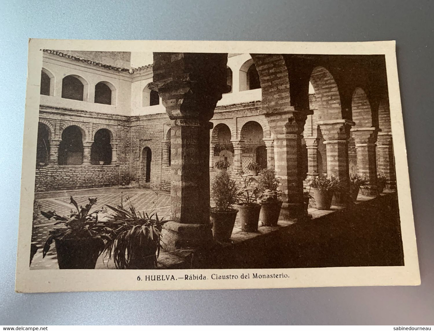 HUELVA RABIDA CLAUSTRO DEL MONASTERIO NICOLAS POMAR ESPANA CPA - Huelva