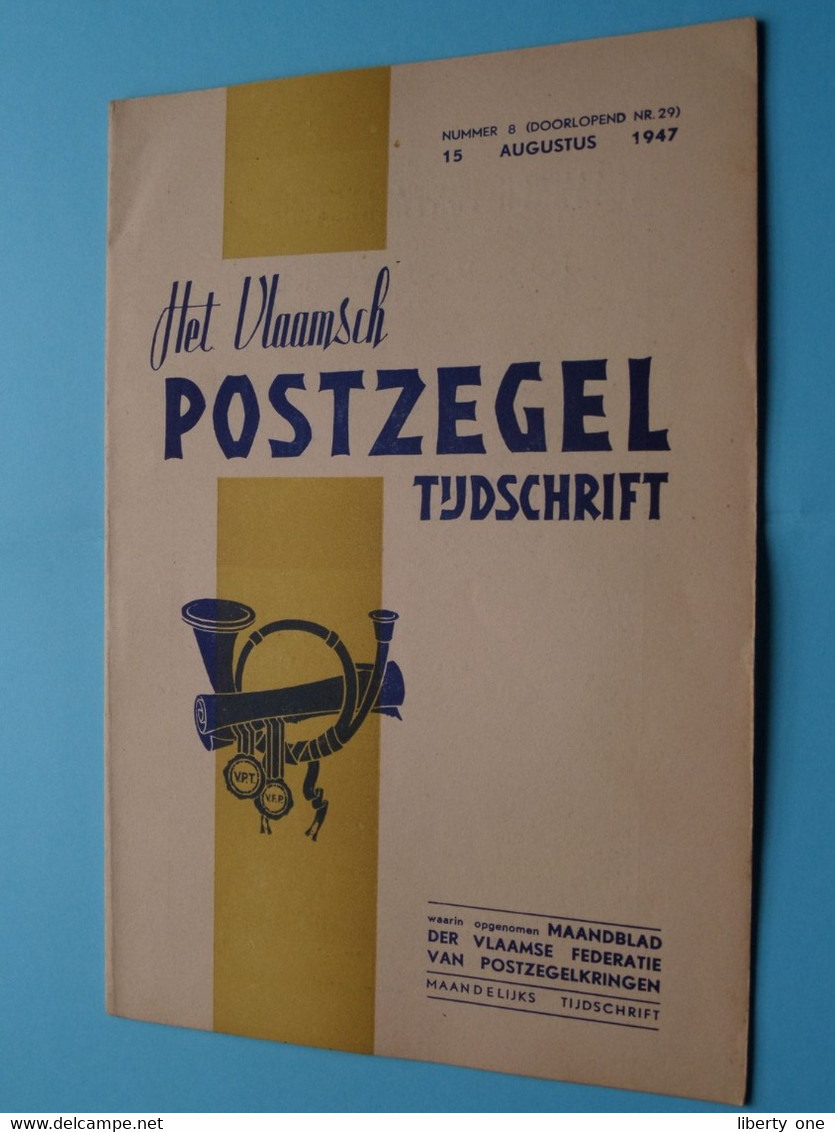 Het Vlaamsch POSTZEGEL Tijdschrift >15 Aug 1947 ( Uitg. Jos. V.-J. VERKEST Tielt ) Fed. Vlaamse Postzegelkringen ! - Antichità & Collezioni