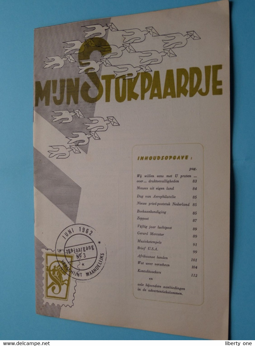 Mijn STOKPAARDJE > Maandblad Voor FILATELISTEN > Juni 1962 ( Red. G. J. Peelen Den Haag - Uitg. De Postiljon ) NL ! - Brocante & Collections