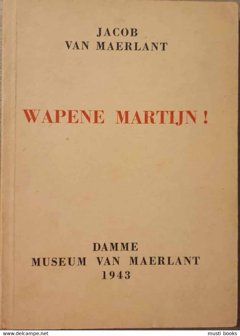 (DAMME MAERLANT) Jacob Van Maerlant. Wapene Martijn! - Antiquariat