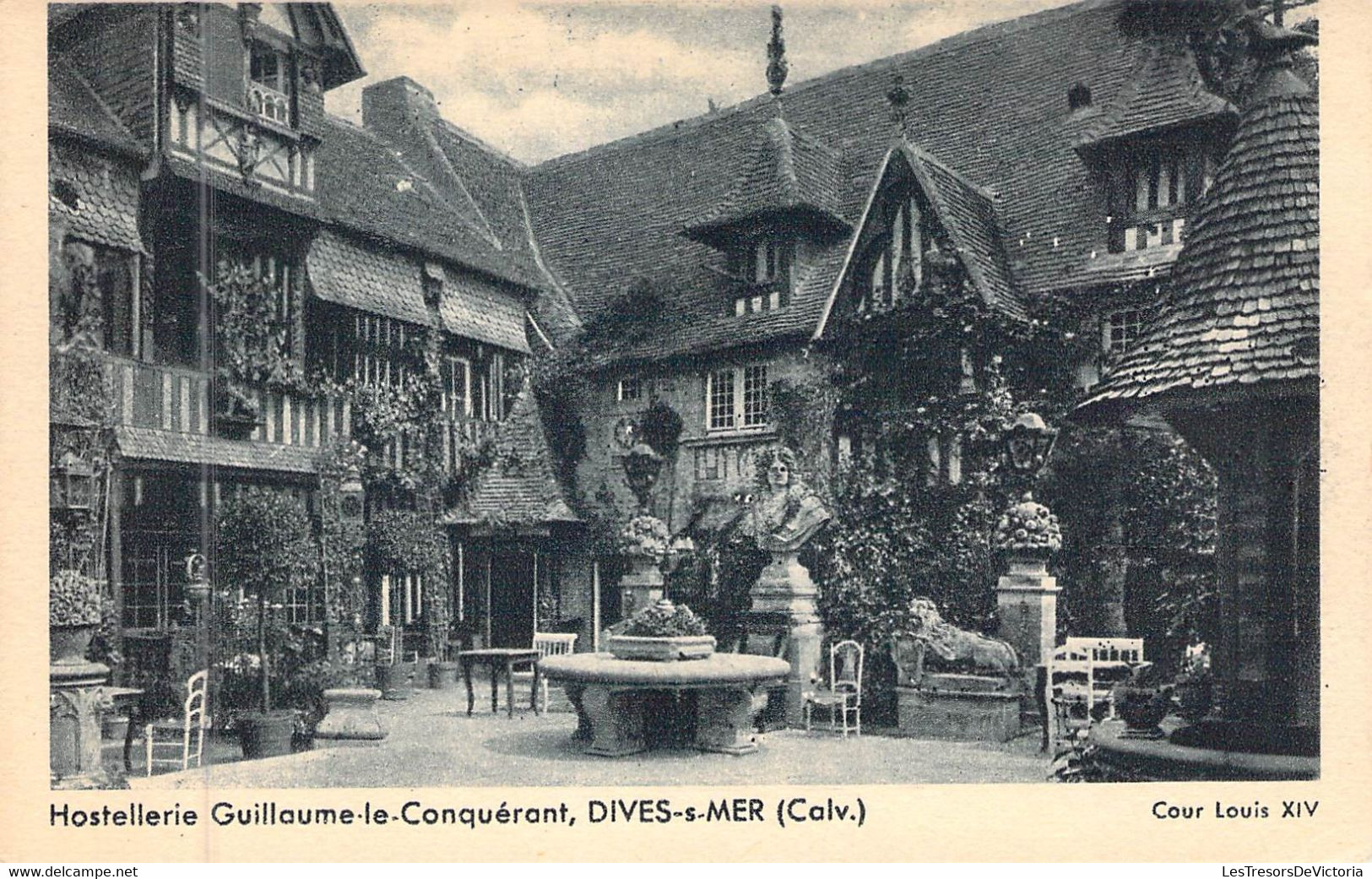 FRANCE - 14 - DIVES SUR MER - Hostellerie Guillaume Le Conquérant - Cour Louis XIV - Carte Postale Ancienne - Dives