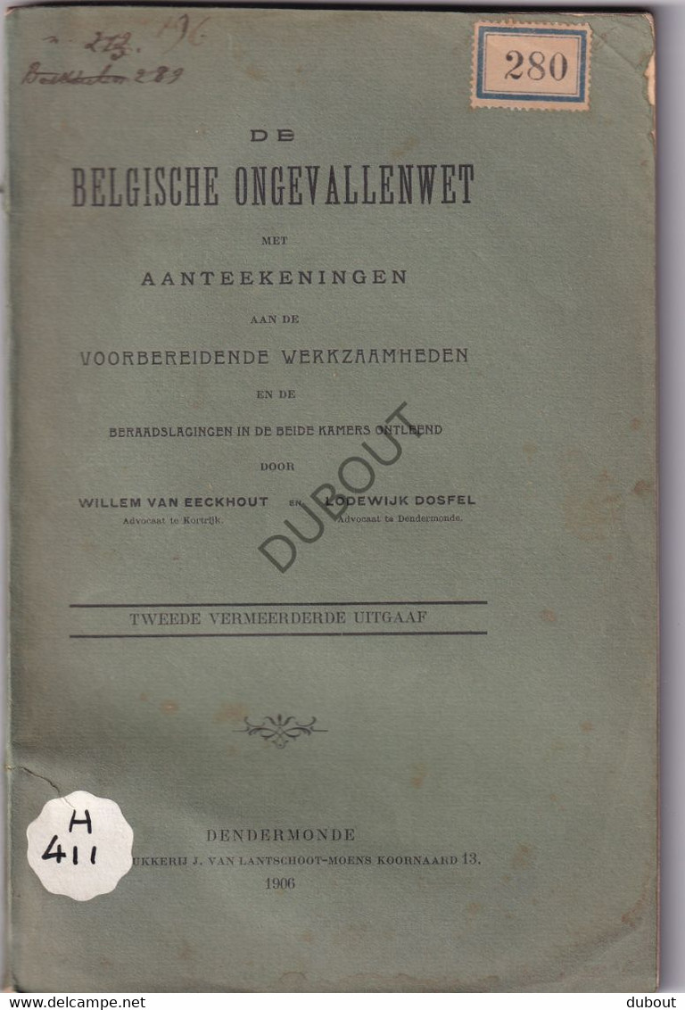 Dendermonde/Kortrijk - De Belgische Ongevallenwet - W. Van Eeckhout - L. Dosfel - 1906 (V2303) - Oud