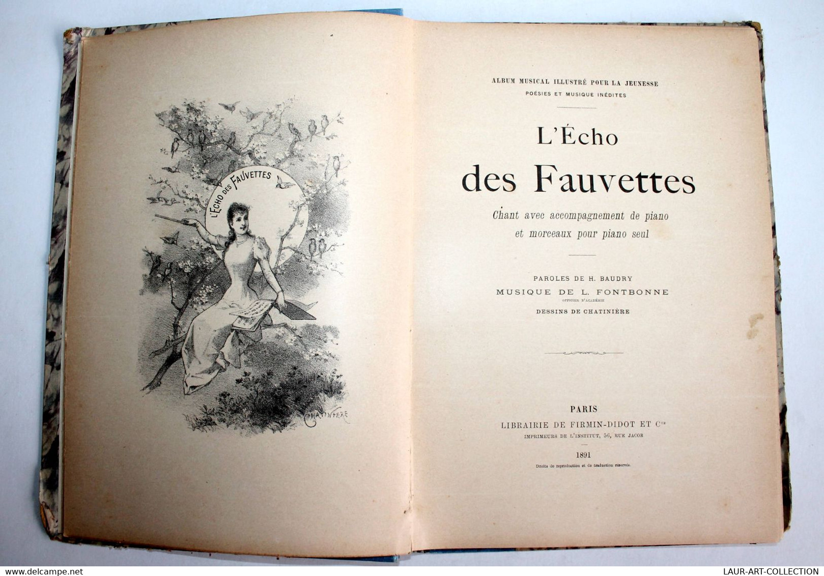 L'ECHO DES FAUVETTES CHANT AVEC ACCOMPAGNEMENT DE PIANO, BAUDRY / FONTBONNE 1891 / ANCIEN LIVRE DE COLLECTION (2301.421) - Tasteninstrumente