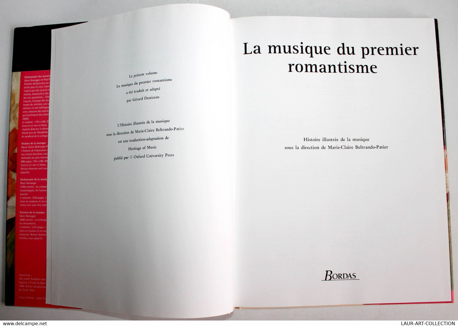 LA MUSIQUE DU PREMIER ROMANTISME - HISTOIRE ILLUSTREE DE LA MUSIQUE 1993 BORDAS / NEUF / LIVRE DE COLLECTION (2301.423) - Strumenti A Tastiera