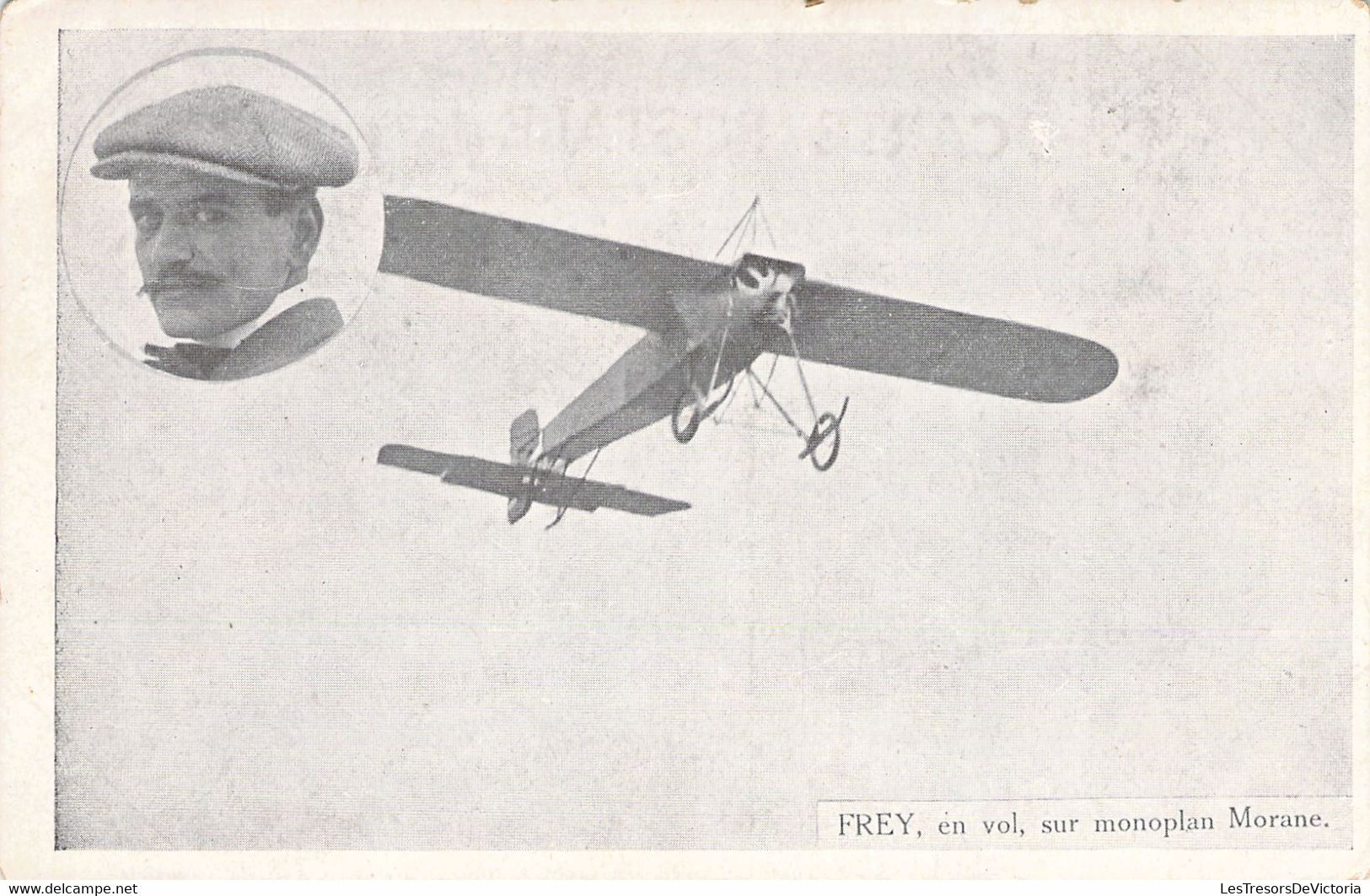 AVIATION - Aviateur - FREY En Vol Sur Monoplan Morane - Carte Postale Ancienne - Piloten