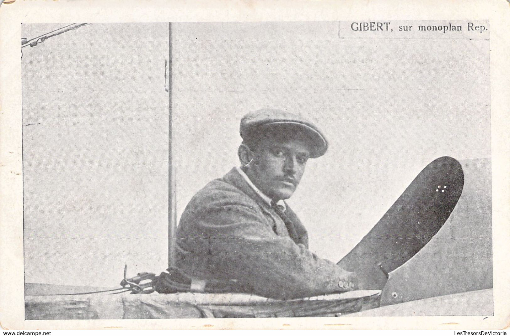 AVIATION - Aviateur - GIBERT Sur Monoplan REP - Carte Postale Ancienne - Aviatori