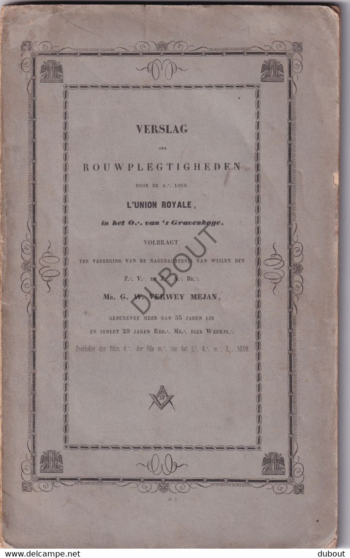 Vrijmetselarij/Franc-Maçonnerie -'s Gravenhage- Rouw Loge L'Union Royale - Nagedachtenis Verwey Mejan - 1850 (V2294) - Antiguos