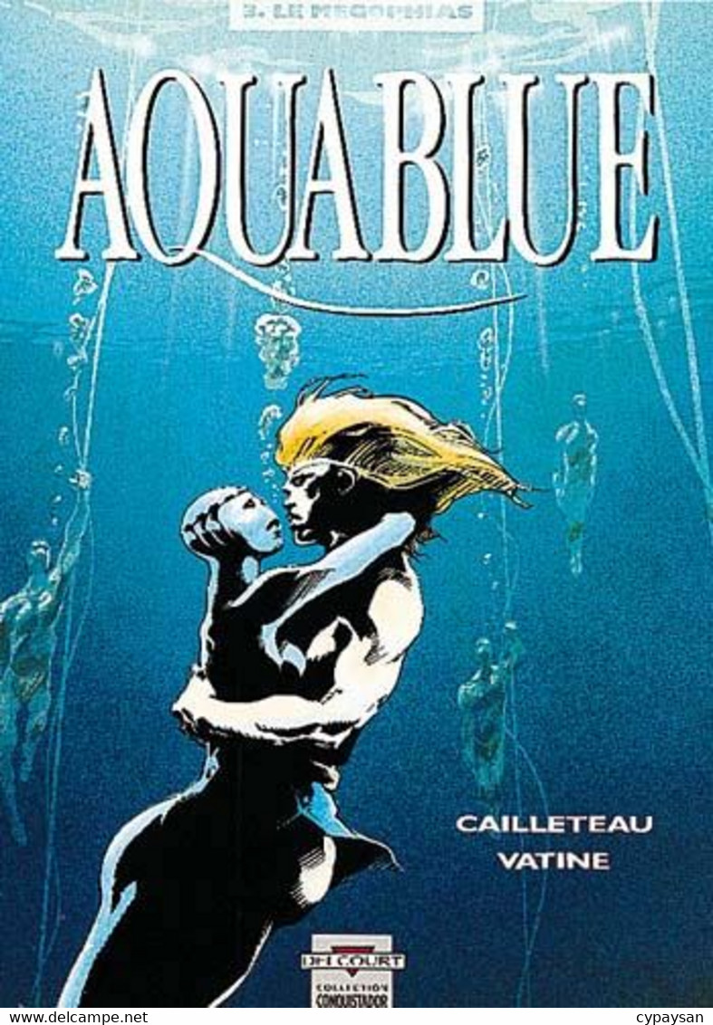 Aquablue 3 Le Mégophias EO BE Delcourt 11/1990 Cailleteau Vatine (BI8) - Aquablue