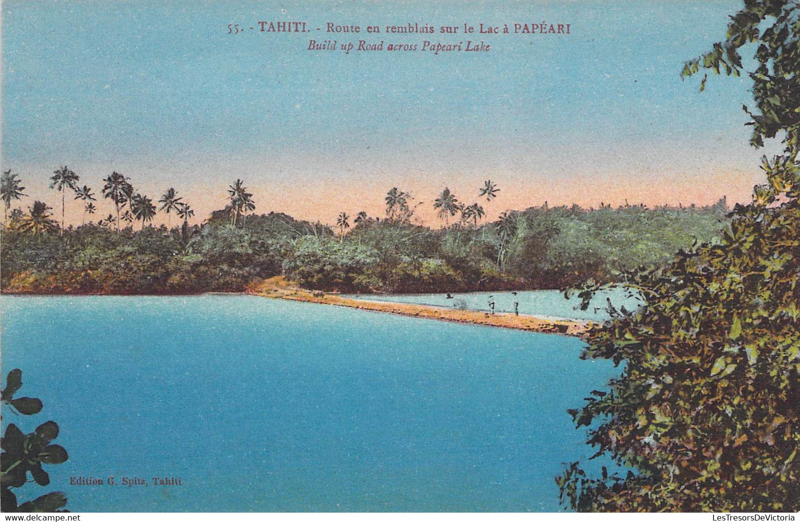 Tahiti - Route En Remblais Sur Le Lac à Papéari - Edit. G. Spitz - Colorisé  - Carte Postale Ancienne - Tahiti