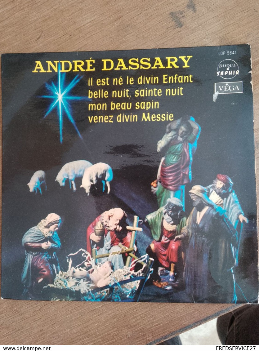 78 //   ANDRE DASSARY / IL EST NE LE DIVIN ENFANT - Chants De Noel