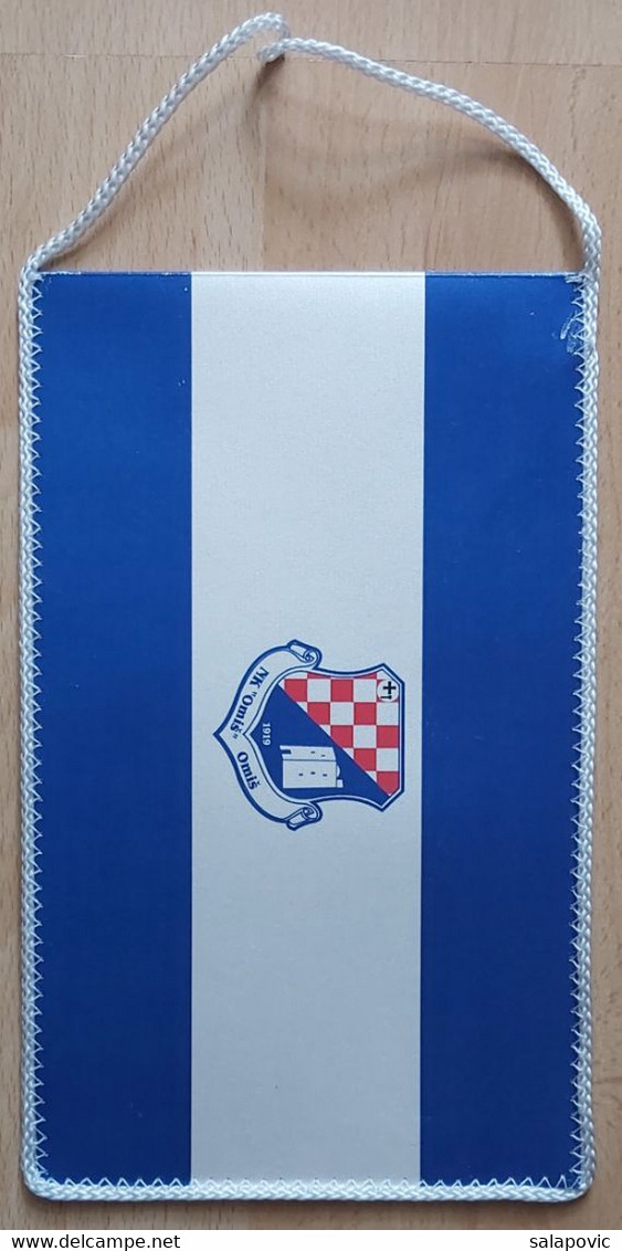 NK Omis Croatia Football Soccer Club Fussball Calcio Futbol Futebol  PENNANT, SPORTS FLAG ZS 5/5 - Habillement, Souvenirs & Autres