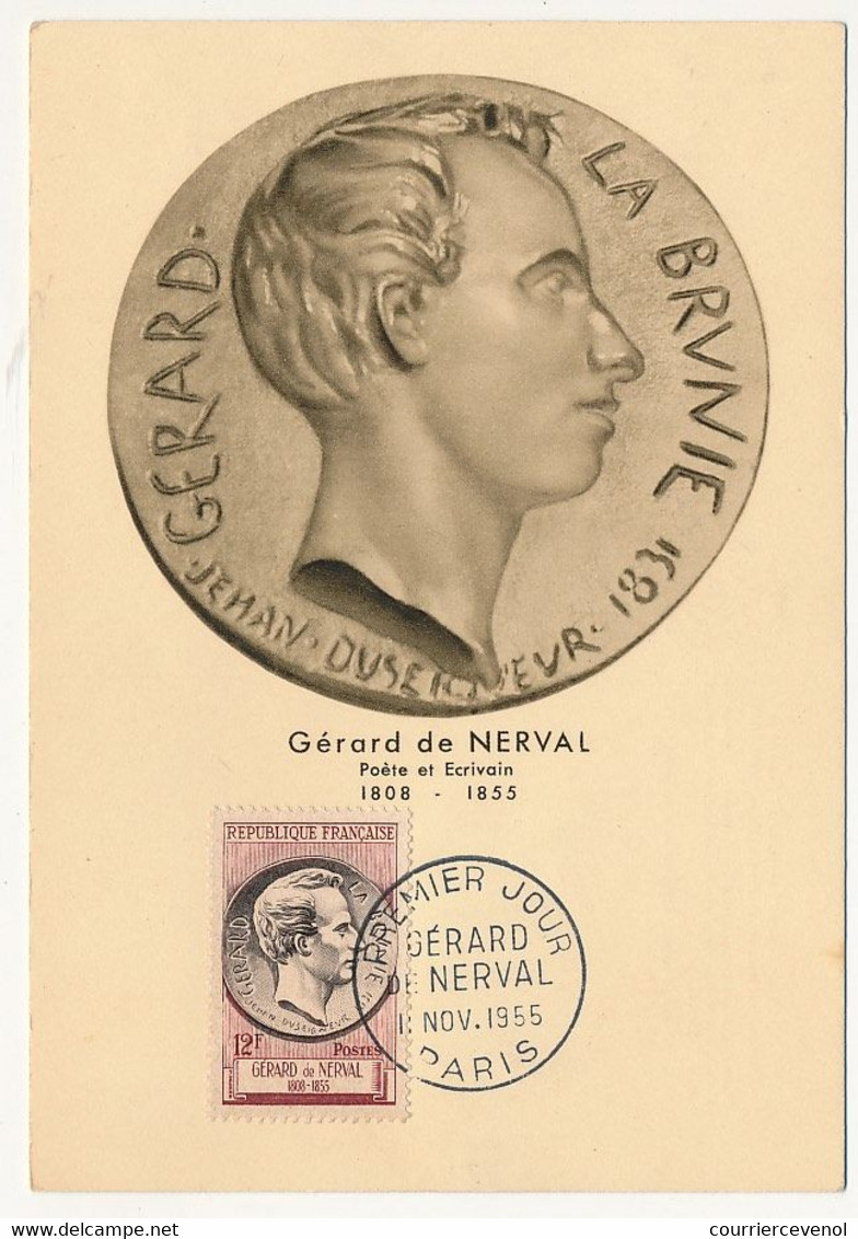 FRANCE => Carte Maximum => 12F Gérard De Nerval - Cachet Premier Jour PARIS 11 Nov 1955 - 1950-1959