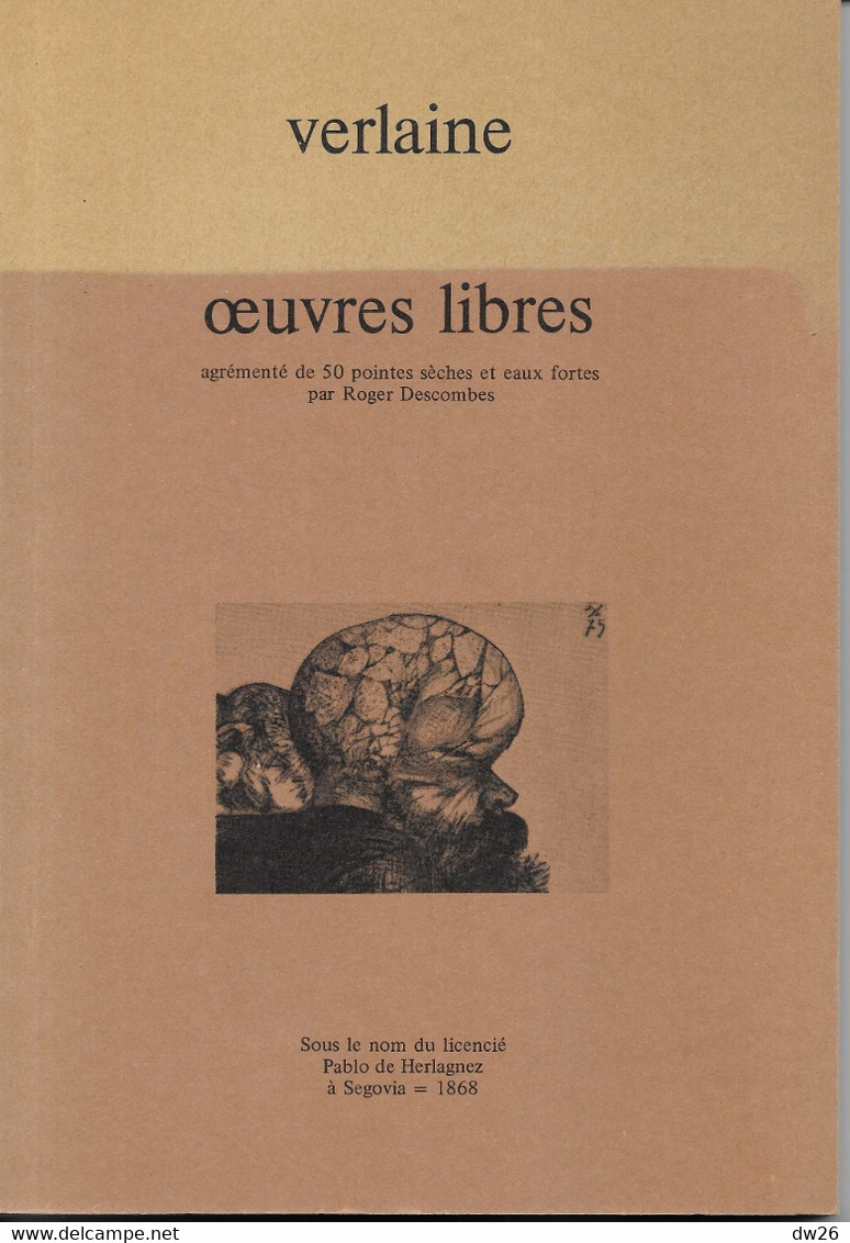 Livre Broché De Poésie Et Dessins érotiques - Verlaine, Oeuvres Libres (en Collaboration Avec Rimbaud) - Französische Autoren