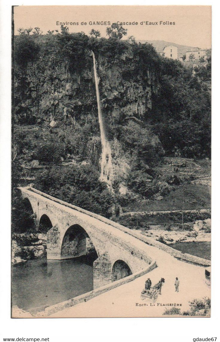 ENVIRONS De GANGES (34) - CASCADE D'EAUX FOLLES - Ganges