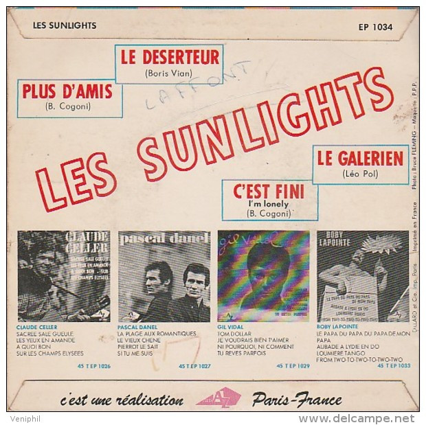 VINYLE 45 TOURS -LES SUNLIGHTS - LE DESERTEUR -PLUD D'AMIS-LE GALERIEN- C'EST FINI - 45 G - Maxi-Single