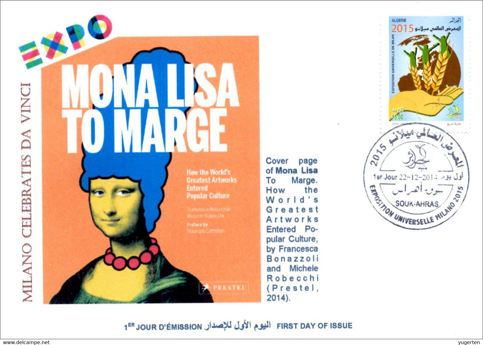 DZ 2014 - FDC - World Expo Milan 2015 Celebrates Da Vinci - De Vinci - Mona Lisa - Joconde - Gioconda - Italy - 2015 – Mailand (Italien)