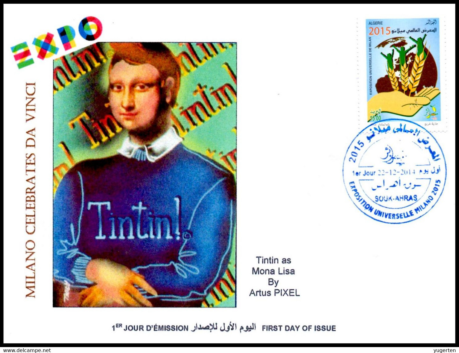 DZ 2014 - FDC - World Expo Milan 2015 Celebrates Da Vinci - De Vinci - Tintin - Mona Lisa - Joconde - Gioconda - 2015 – Milan (Italy)