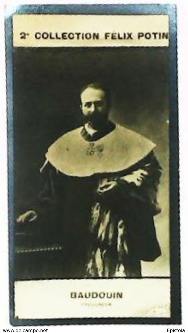 ► Manuel Baudouin (Baudoin) (Rare En Robe) Avocat Né à Tours - Affaire Dreyfus  -  Collection Photo Felix POTIN 1908 - Félix Potin