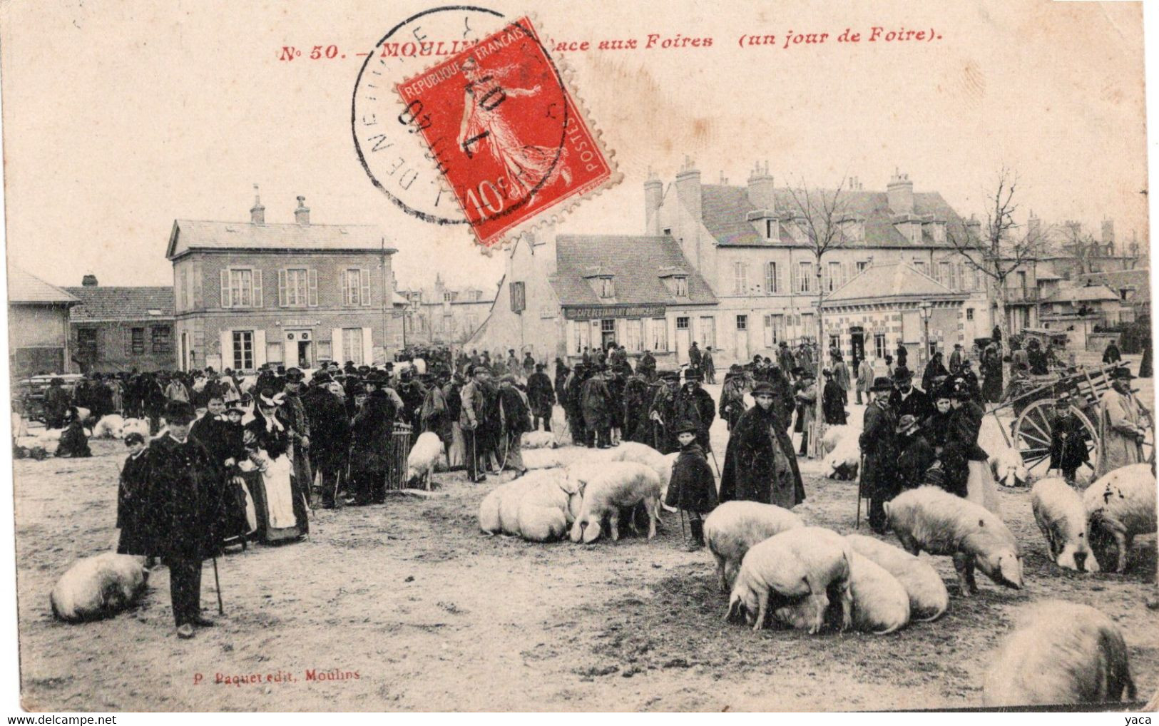 Moulins Un Jour De Foire -  Marché Aux Cochons - Fiere