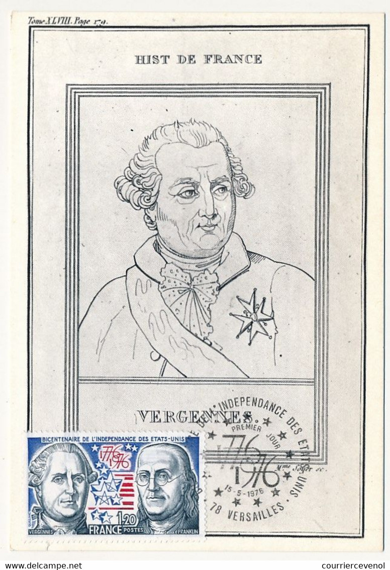 FRANCE - Carte Maximum - 1,20 VERGENNES (Bicentenaire Indépendance Des Etats Unis) - Premier Jour Versailles 15/5/1976 - 1970-1979