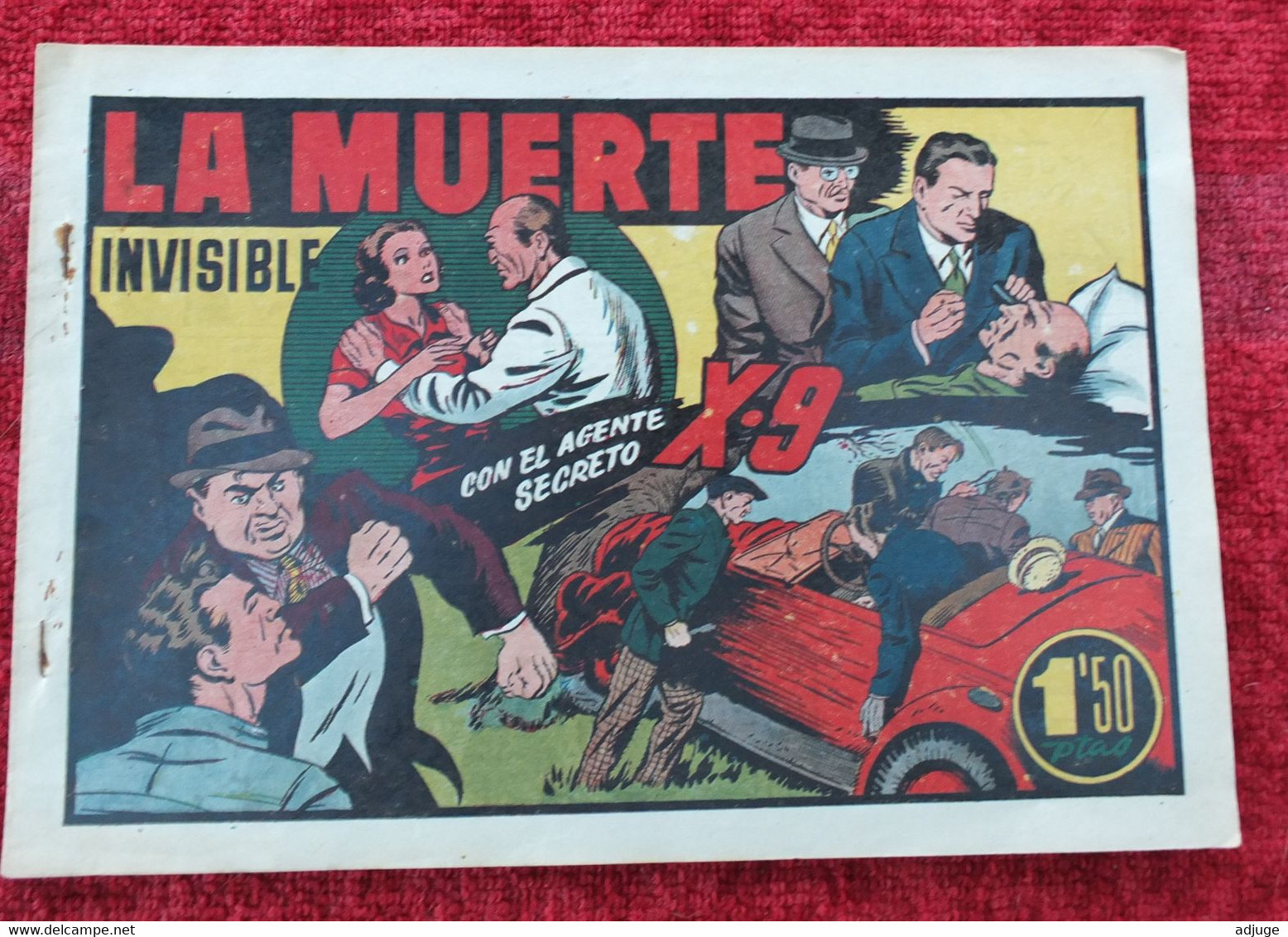 LA MUERTE INVISIBLE Con El Agente Secreto X.9 ! Hispano  Americana De Ediciones , Barcelona ** TOP !! - Fumetti Antichi