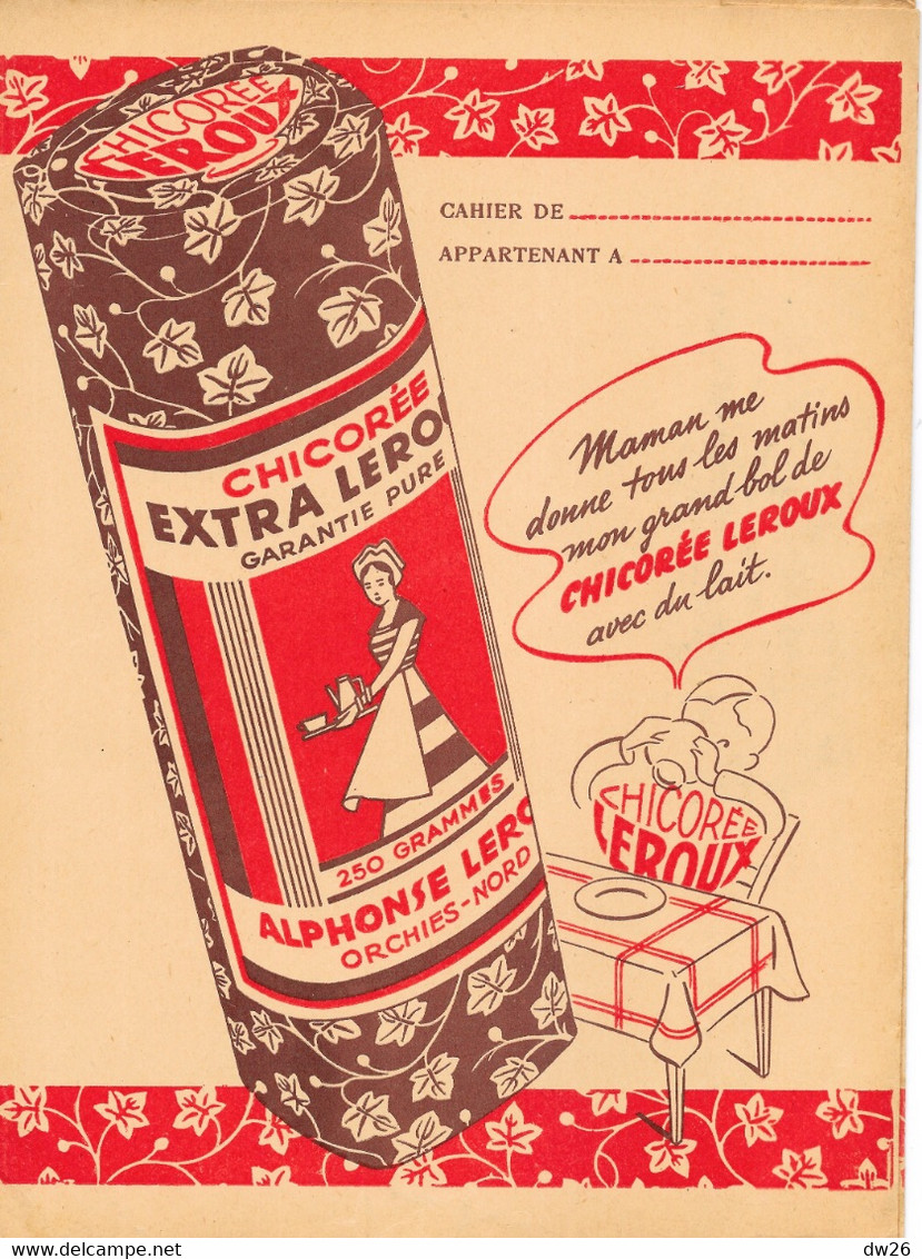 Protège Cahier - Chicorée Extra Leroux, Garantie Pure - Alphonse Leroux, Orchies (Nord) - Protège-cahiers