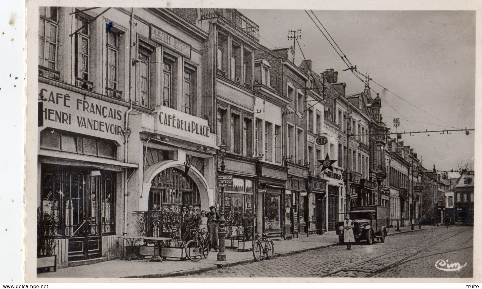 CONDE-SUR-ESCAUT PLACE D'ARMES " CAFE DE LA PLACE " " CAFE FRANCAIS " - Conde Sur Escaut