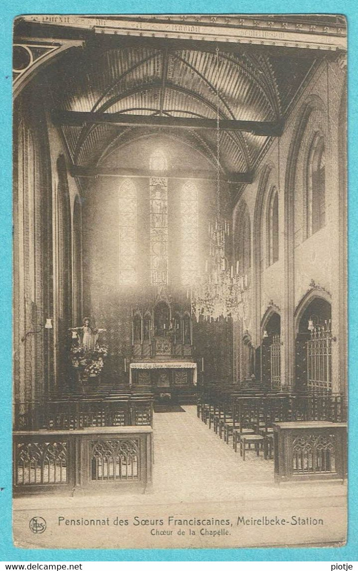 * Merelbeke - Meirelbeke (Gent - Oost Vlaanderen) * (Nels, Ern Thill) Pensionnat Soeurs Franciscaines, Choeur Chapelle - Merelbeke