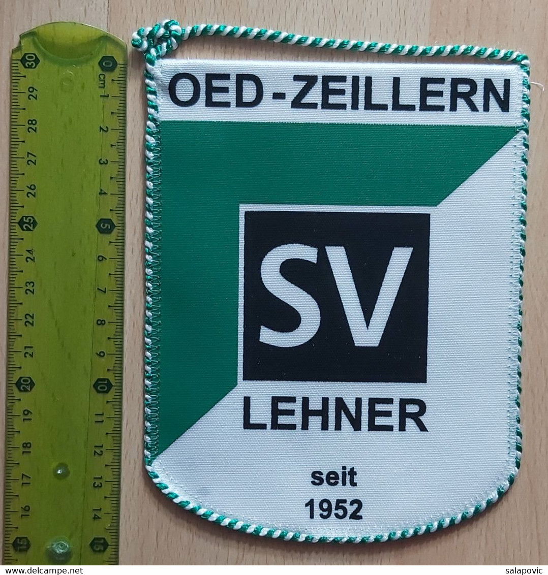 SV Lehner OED/ZEILLERN, Austria  Football Club Soccer Fussball Calcio Futbol Futebol  PENNANT, SPORTS FLAG ZS 5/18 - Bekleidung, Souvenirs Und Sonstige