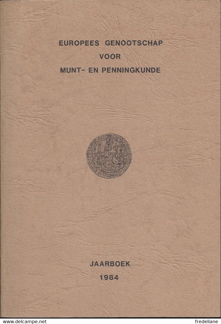 Jaarboek Europees Genootschap Voor Munt- En Penningkunde.			 Met Hoogstaande Numismatische Artikelen Zoals: - Livres & Logiciels