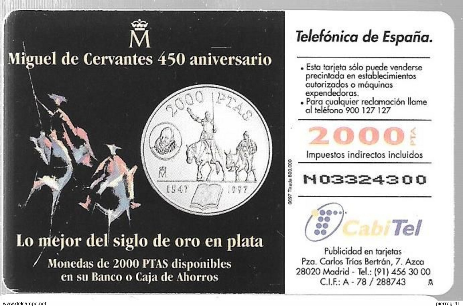 CARTE-PUCE-ESPAGNE-2000-PTS-06/97-ANNIVERSAIRE 450ANS De CERVENTES--TBE - Collections