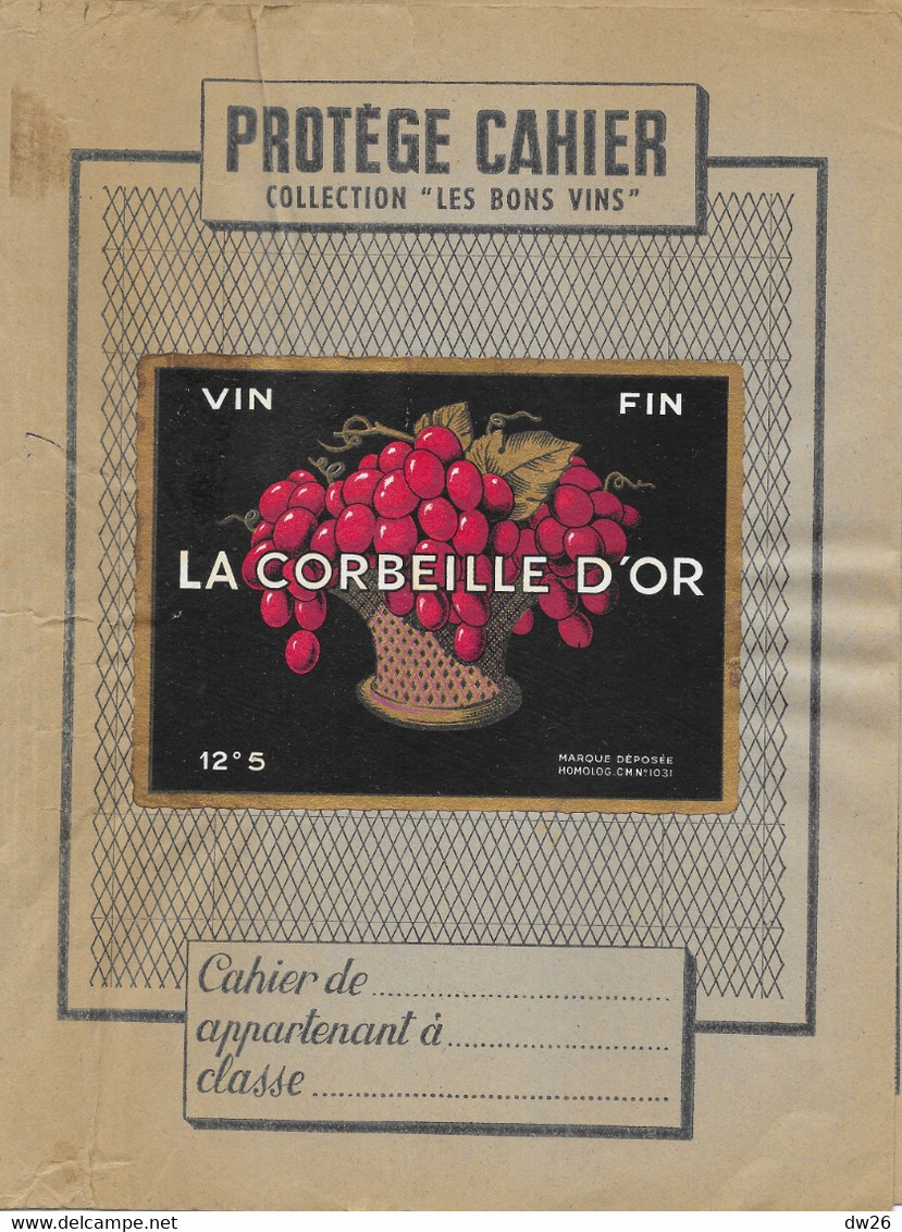 Protège Cahier Publicité: Les Bons Vins - Vin Fin La Corbeille D'Or - Carte Des Départements - Book Covers
