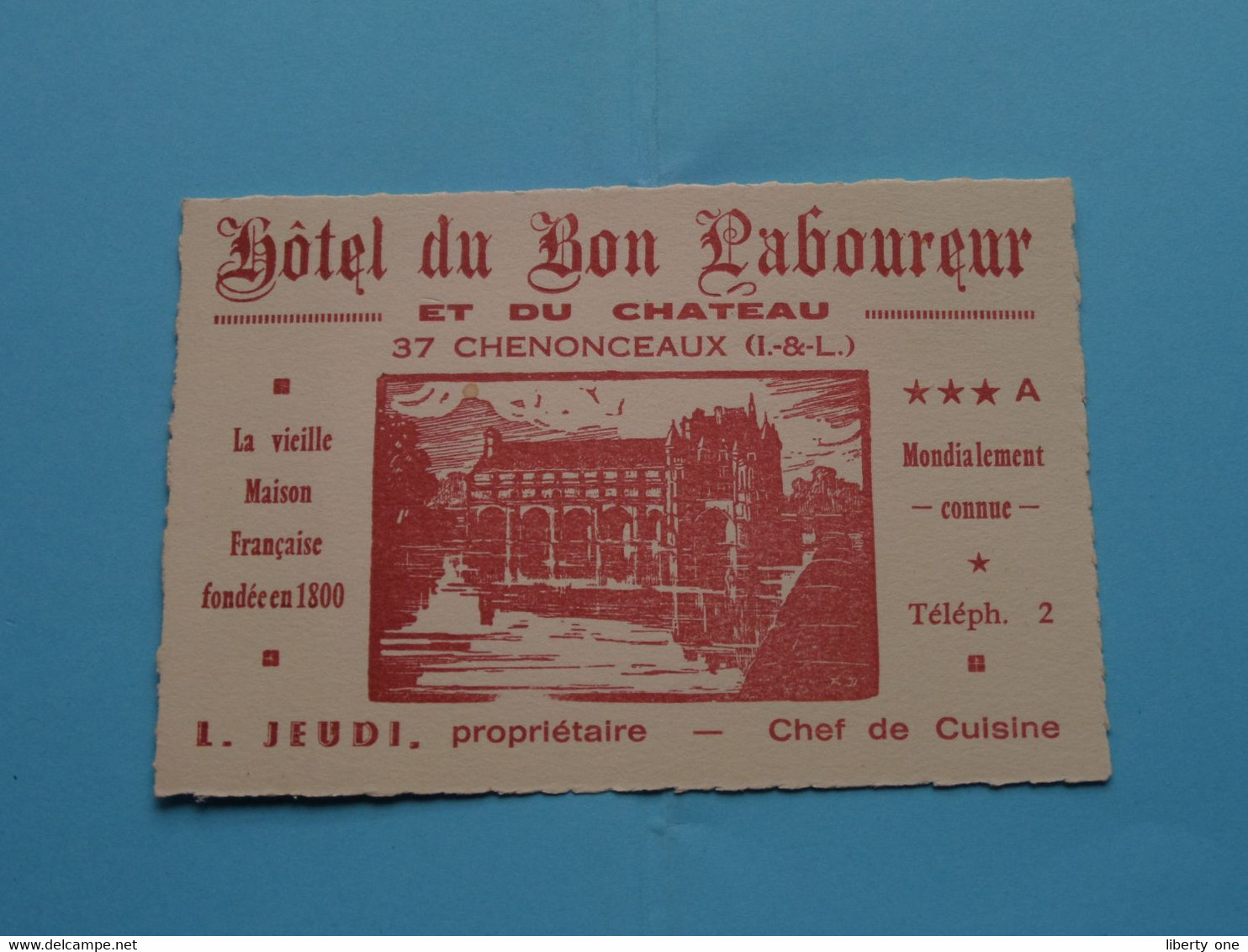 Hôtel Du Bon LABOUREUR Et Du Chateau ( L. Jeudi, Prop.) 37 CHENONCEAUX ( Format 12 X 8 Cm. ) ! - Cartes De Visite